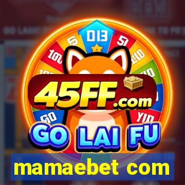 mamaebet com